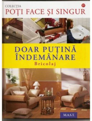 Doar putina indemanare