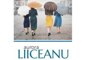 Patru femei, patru povesti (editia 2023) - Aurora Liiceanu