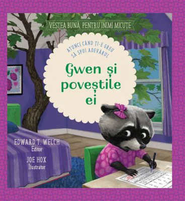 Gwen si povestile ei - Edward T. Welch