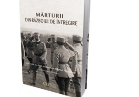 Marturii din razboiul de intregire asa cum au fost prezentate Regelui Ferdinand