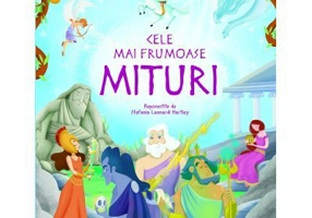 Cele mai frumoase mituri (repovestite de Stefania Leonardi Hartley)