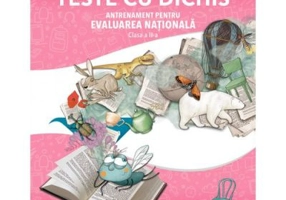 TESTE CU DICHIS. Antrenament pentru Evaluarea Nationala clasa 2 - Ana Maria Canavoiu