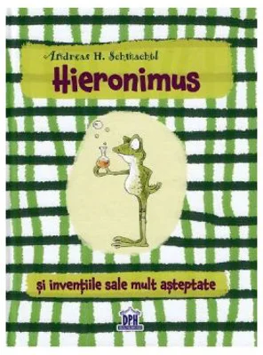 Hieronimus si inventiile sale mult asteptate - Andreas H. Schmachtl