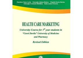 Health care marketing. University course for 1st year students in Carol Davila University of Medicine and Pharmacy - Lorin Victor Purcarea