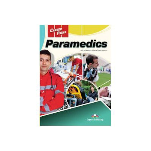 Curs limba engleza Career Paths Paramedics Student's Book with Digibooks App - Jenny Dooley, Alisha Clark