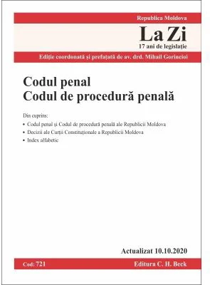 Codul penal. Codul de procedura penala – Republica Moldova. Cod 721. Actualizat la 10. 10. 2020