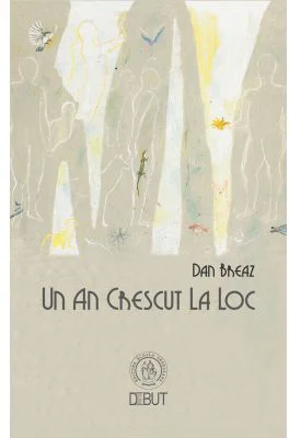 Un an crescut la loc - Dan Breaz