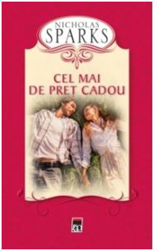Cel mai de pret cadou - Nicholas Sparks