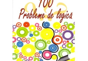 100 probleme de logica - Carmen Daniela Tamas
