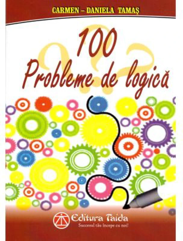 100 probleme de logica - Carmen Daniela Tamas
