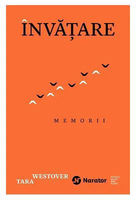 Invatare (Memorii) - Tara Westover