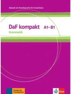 DaF kompakt A1-B1. Grammatik - lse Sander, Birgit Braun, Nadja Fügert