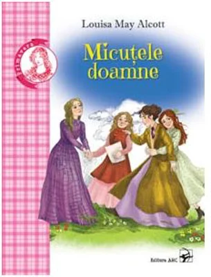 Micutele doamne - Louisa May Alcott