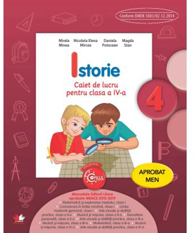 Istorie. Caiet de lucru. Clasa a 4-a - Mirela Minea