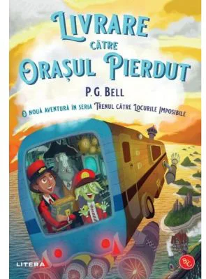 Livrare catre Orasul Pierdut - P. G. Bell