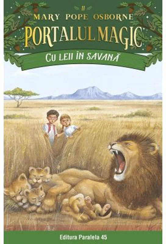 Cu leii in savana. Portalul Magic nr. 11 - Mary Pope Osborne