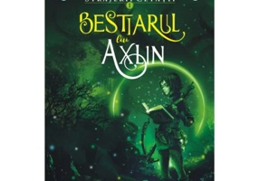 Strajerii cetatii. Volumul I. Bestiarul lui Axlin - Laura Gallego