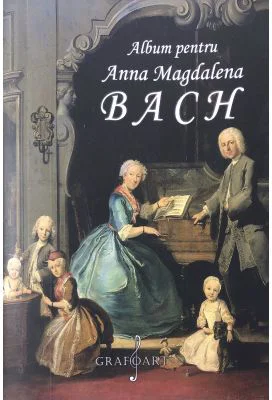 Album pentru Anna Magdalena Bach - Johann Sebastian Bach