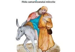 Iubire si daruire. Pilda samarineanului milostiv - Nicoleta Truta, Cristian Balas