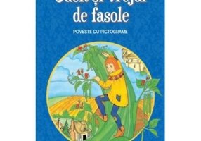 Jack si vrejul de fasole. Poveste cu pictograme. Citesc cu ajutor (Nivelul 1)