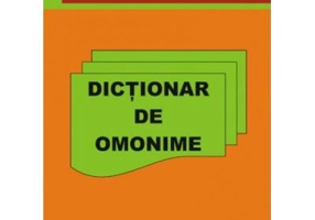 Dictionar de Omonime - Adina Grigore