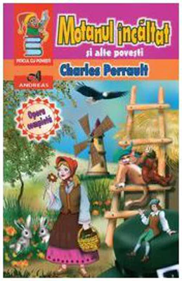 Motanul incaltat si alte povesti - Charles Perrault