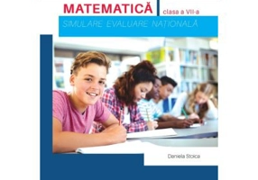 Matematica. Simulare Evaluare Nationala - Clasa 7