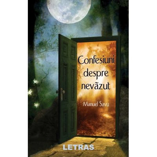 Confesiuni despre nevazut