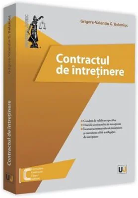 Contractul de intretinere. Conditii de validare specifice. Efectele contractului de intretinere. Incetarea contractului de intretinere si executarea s