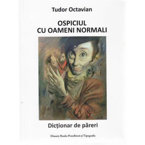 Ospiciul cu oameni normali