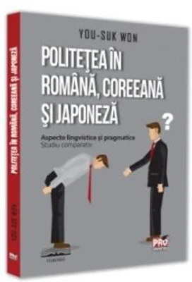 Politetea in romana, coreeana si japoneza
