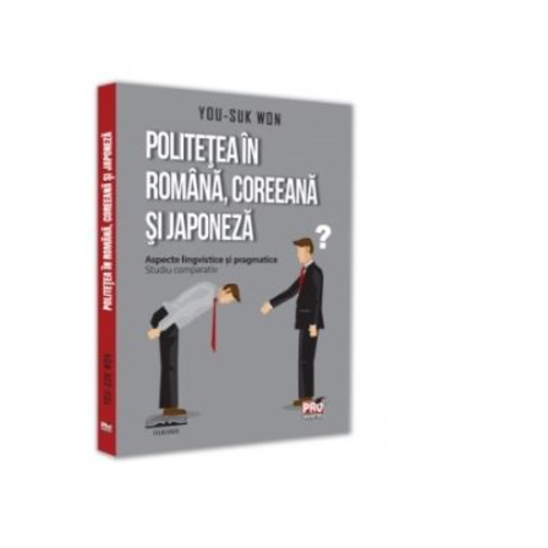 Politetea in romana, coreeana si japoneza