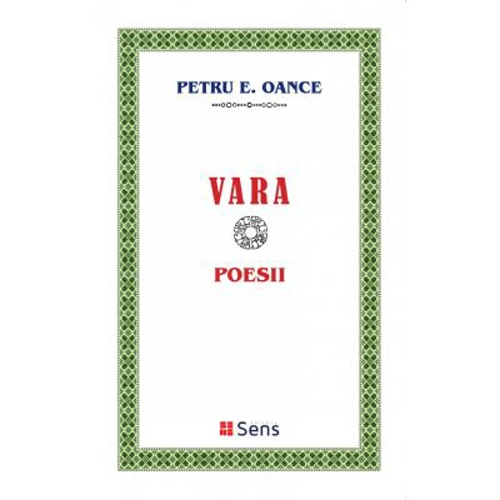 Vara. Poesii - Petru E. Oance