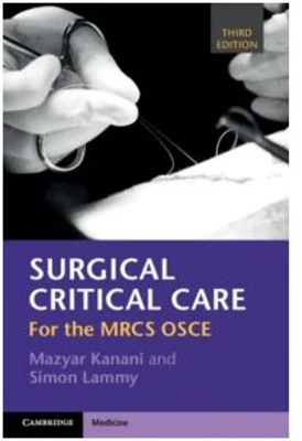 Surgical Critical Care: For the MRCS OSCE