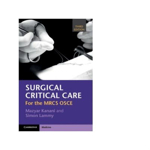 Surgical Critical Care: For the MRCS OSCE