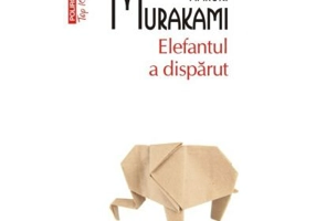 Elefantul a disparut. Editia top 10+ - Haruki Murakami