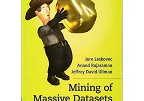 Mining of Massive Datasets - Jure Leskovec, Anand Rajaraman, Jeffrey David Ullman