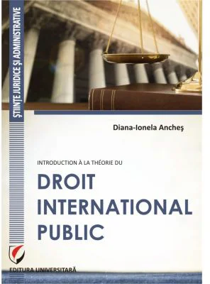 Introduction a la theorie du droit international public - Diana Ionela Anches