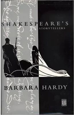 Shakespeare's Storytellers - Barbara Hardy