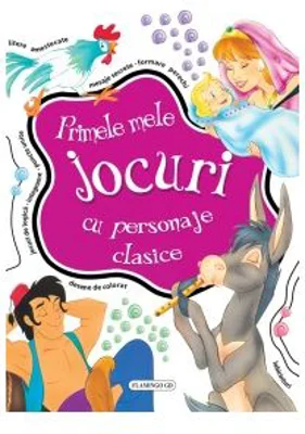 Primele mele jocuri cu personaje clasice
