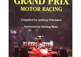 A Century of Grand Prix Motor Racing - Anthony Pritcard