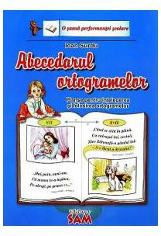 Abecedarul ortogramelor - Planse pentru intelegerea si folosirea ortogramelor