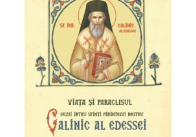 Viata si paraclisul celui intru Sfinti Parintelui nostru Calinic al Edessei - Ioil Frankakos