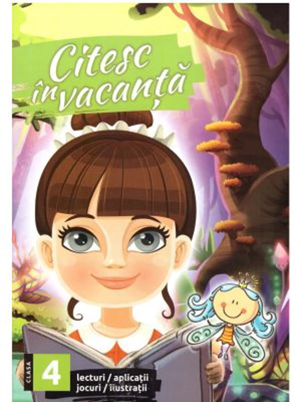 Citesc in vacanta. Lecturi pentru clasa a 4-a