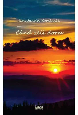 Cand zeii dorm