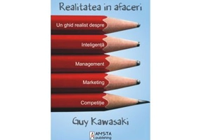 Realitatea in afaceri - Guy Kawasaki