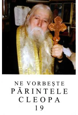 Ne vorbeste parintele Cleopa, volumul 19