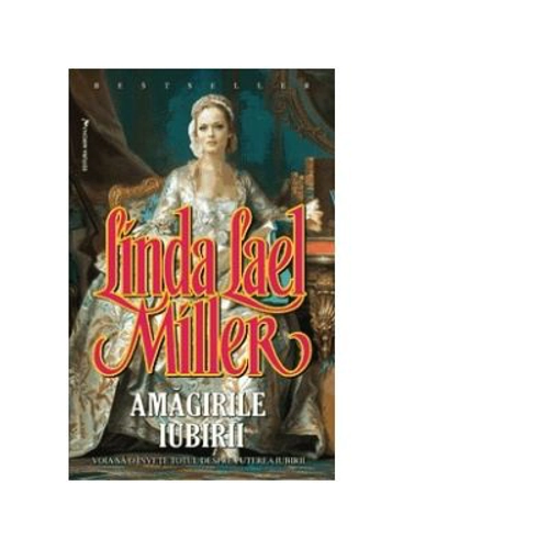 Amagirile iubirii -Linda Lael Miller