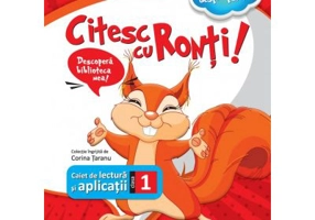 Citesc cu Ronti. Caiet de lectura si aplicatii pentru clasa 1