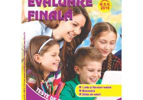 Evaluare finala pentru clasa a 3-a. Teste de evaluare. Limba si literatura romana. Matematica. Stiinte ale naturii
